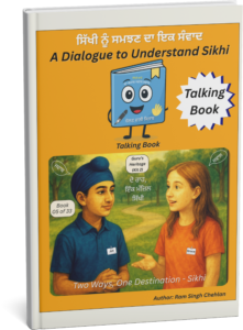 A Dialogue to Understand Sikhi Talking Book